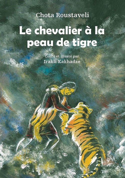 Couverture : Le Chevalier à la peau de tigre